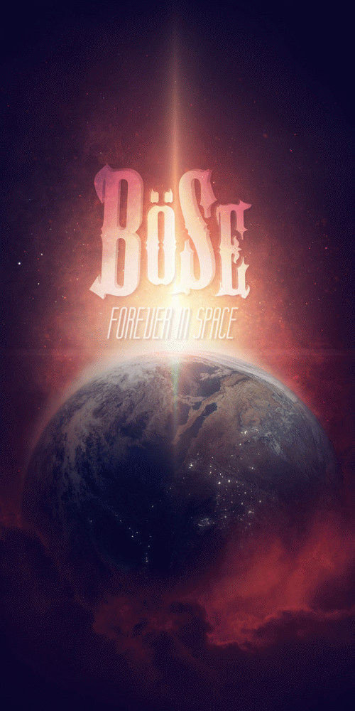 Böse : Forever in Space